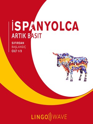 cover image of İspanyolca Artık Basit--Sıfırdan Başlangıç--Cilt 1/3